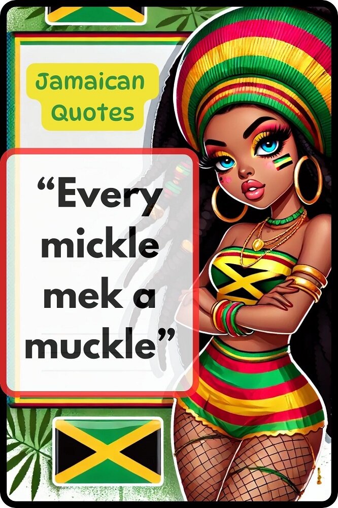 Every mickle mek a muckle