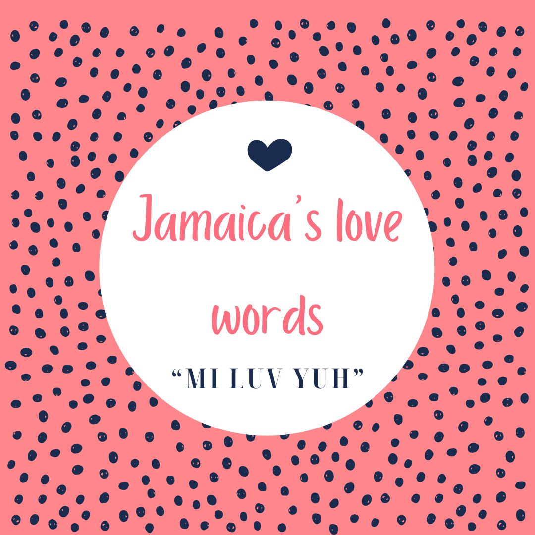 jamaican love words
